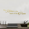 The kitchen is the heart of the home - Wall Quote Sticker - Art Decor